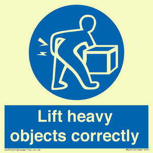 Lift heavy objects correctly